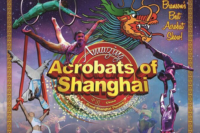 Amazing Acrobats: Grand Shanghai Circus Show in Branson - The Practical Side: Tips for a Smooth Experience