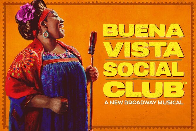 Buena Vista Social Club on Broadway Ticket - An In-Depth Look at the Broadway Experience