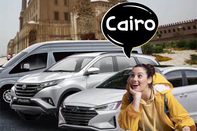 Cairo Airport Pick up or Transfer from Hotels - Key Points