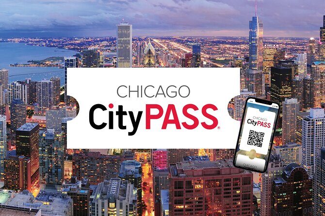 Chicago CityPASS® - The Practical Aspects