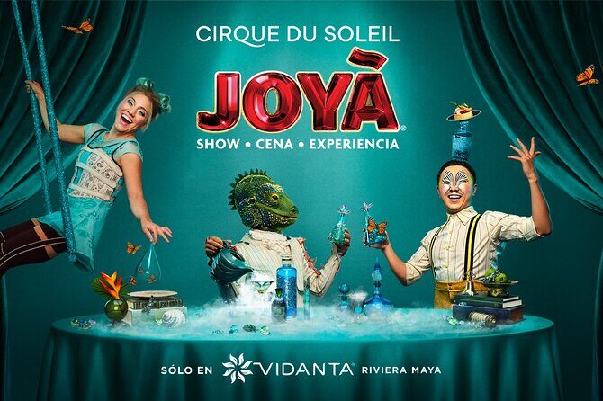 Cirque du Soleil JOYÀ Admission Tickets - A Closer Look at JOYÀ: What You Can Expect