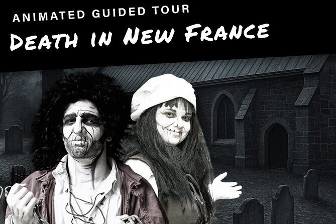 Death in New-France Animated Guided Tour in Québec - Frequently Asked Questions