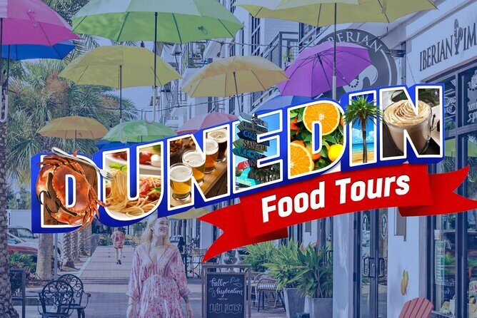 Downtown Dunedin: Food, Drink & Cultural Walking Tour by TBFT - A Deep Dive into the Dunedin Food & Culture Experience