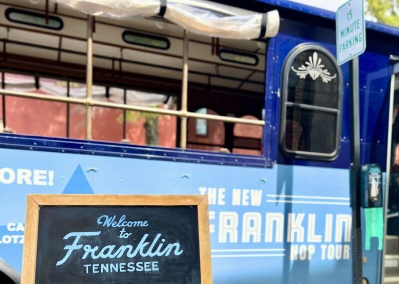 Franklin: Trolley Hop-On and Hop-Off Tour - The Authenticity and Value of This Tour