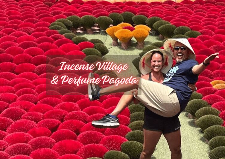 From Hanoi: Private Tour Incense Village & Perfume Pagoda - The Sum Up