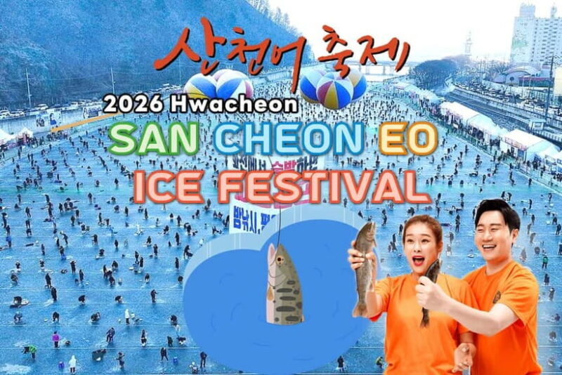 From Seoul: 2026 Hwacheon Sancheoneo Ice Festival Day Tour - Key Points
