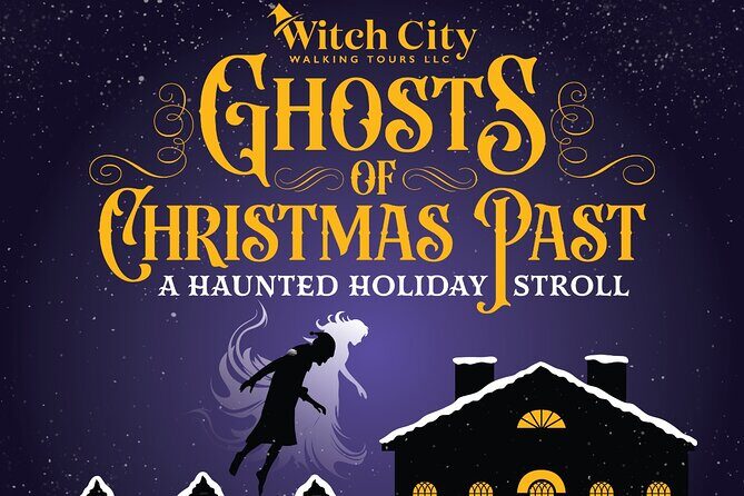 Ghosts of Christmas Past a Haunted Holiday Stroll in Salem - An In-Depth Look at the Haunted Holiday Experience in Salem