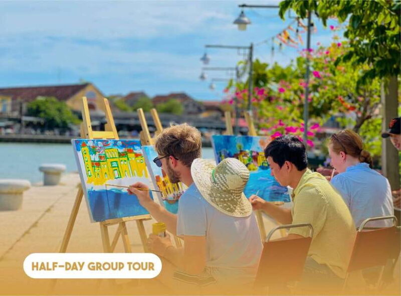 Hoi An: Half-day Painting Hoi An's Charm - The Experience in Detail