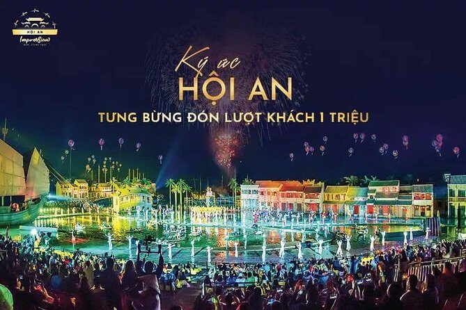 Hoi An Memories Skip-the-Line Ticket with Dinner and Pickup - What Travelers Are Saying