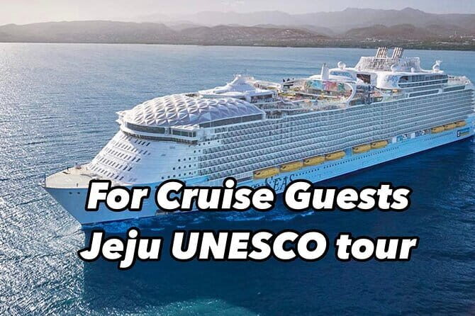 Jeju Day Tour for Cruise Guests - Insights from Real Travelers