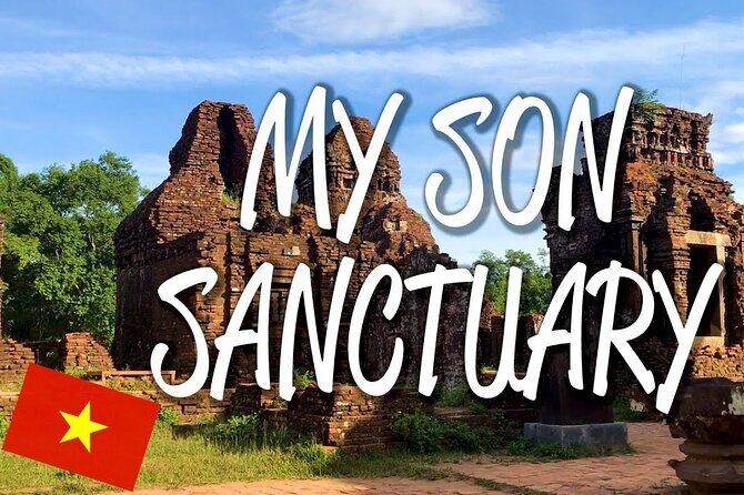 My Son Sanctuary Luxury Trip from Hoi An/Da Nang- All Inclusive - Authentic Experience and Practical Tips