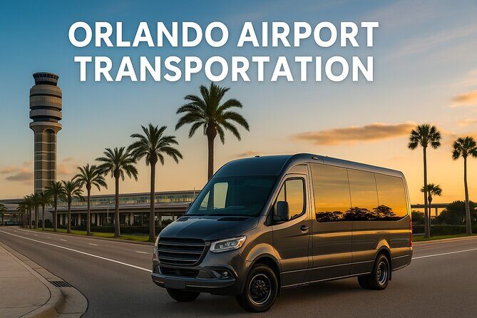 Orlando Airport Shuttle and Private Car Service - Authentic Insights from Travelers