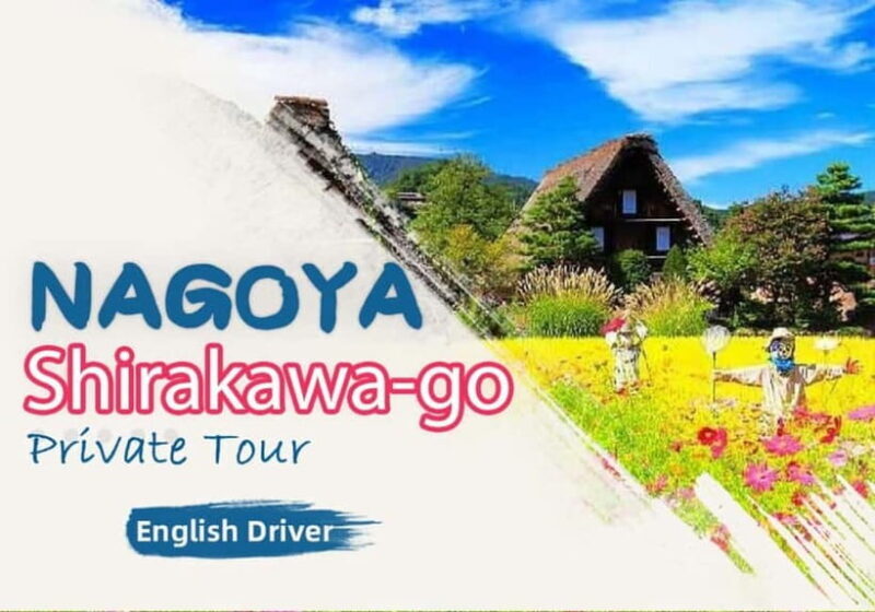 Private Nagoya & Shirakawa-go w/ English Driver - The Pros and Cons Based on Real Feedback