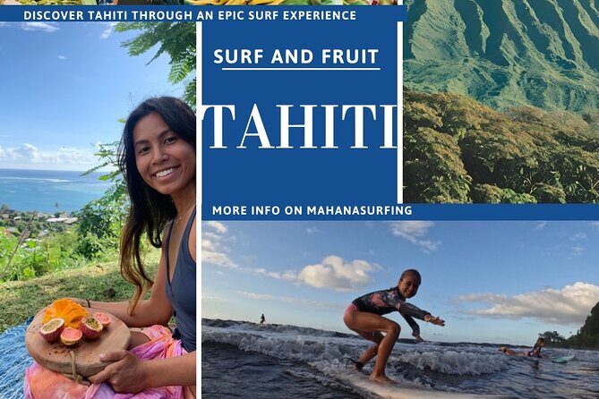 SURF TAHITI Bites & Waves Surf experience with every bite - Key Points