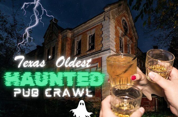Texas Oldest Haunted Pub Crawl Shared Walking Tour - The Bottom Line