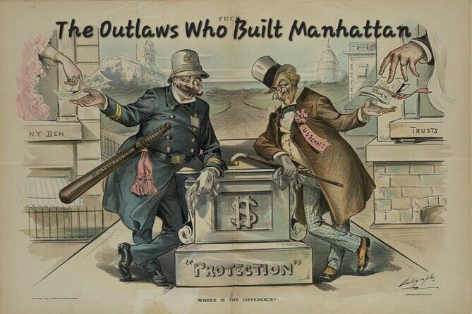 The Outlaws Who Built NYC Walking Tour - Key Points