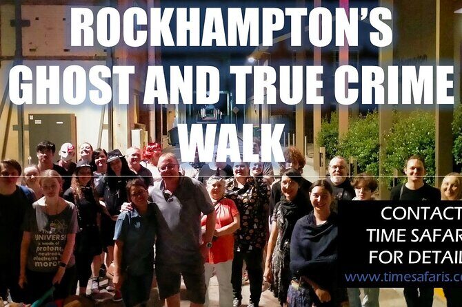 Time Safaris Ghost, Murder and Jack the Ripper Walk Rockhampton - An In-Depth Look at the Tour Itinerary