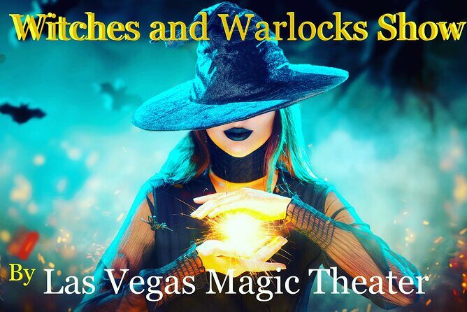 Witches and Warlocks Show at Las Vegas Magic Theater - Key Points