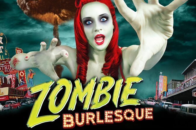 Zombie Burlesque at Planet Hollywood Resort and Casino - The Value and Practical Details